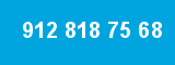 912 818 75 68 912 818 75 68